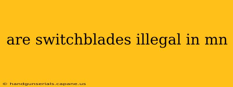 are switchblades illegal in mn