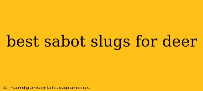 best sabot slugs for deer