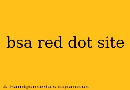 bsa red dot site