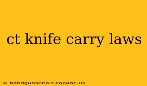 ct knife carry laws