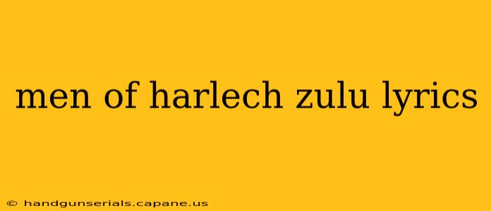 men of harlech zulu lyrics